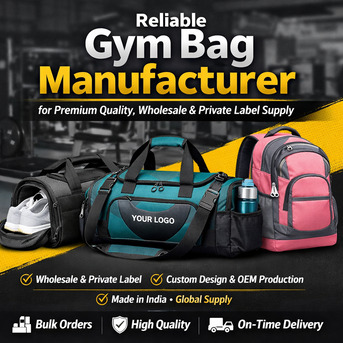 New Delhi, Businesses For Sale, Reliable Gym Bag Manufacturer For Premium Quality, Wholesale & Private Label Supply