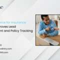 How Salesforce For Insurance Agents Improves Lead Management And Policy Tracking