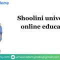 Shoolini University Online Education