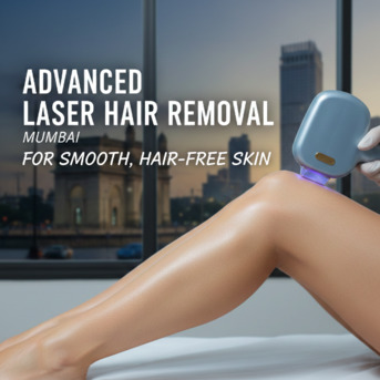 Mumbai, Health, Advanced Laser Hair Removal In Mumbai For Smooth, Hair-Free Skin