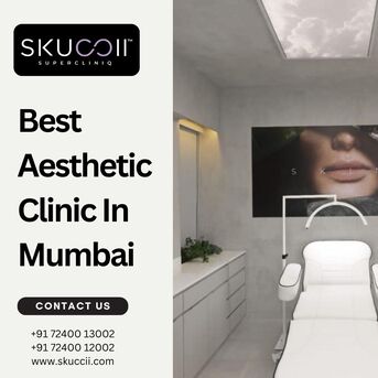 Mumbai, Business, Why Skuccii Supercliniq Is The Best Aesthetic Clinic In Mumbai