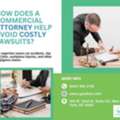 How Does A Commercial Attorney Help Avoid Costly Lawsuits?