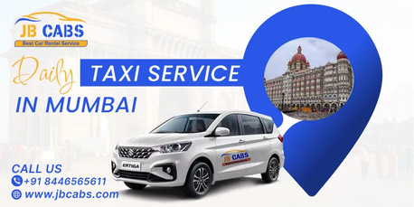 Mumbai, Travel, Daily Taxi Service In Mumbai &ndash; Affordable & Reliable Rides By JB Cabs