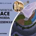 Invest In Commercial Property &ndash; Sector 98 Noida Expressway.