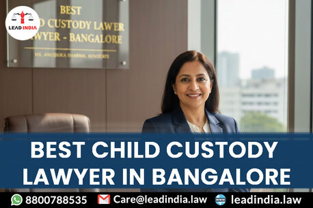 Bangalore, Legal, Best Child Custody Lawyer In Bangalore