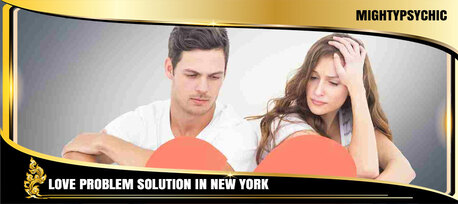 New York, Business, Love Problem Solution In New York