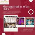 Marriage Hall In West Delhi