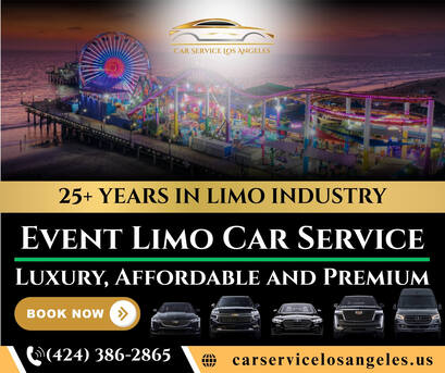 Los Angeles, Travel, Book Event Limo Service With Car Service Los Angeles