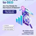 From SEO To GEO &ndash; Future-Ready Digital Growth Solutions