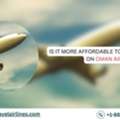 Is It More Affordable To Fly Together On Oman Air?