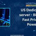 USD 35,  US Dedicated Server - Blazing Fast Private Power