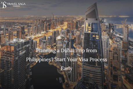 Manila, Travel, Planning A Dubai Trip From Philippines? Start Your Visa Process Early