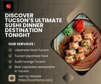 New York, Restaurants, Discover Tucson&rsquo;s Ultimate Sushi Dinner Destination Tonight