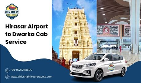 Ahmedabad, Travel, Hirasar Airport To Dwarka Cab Service - Shiv Shakti Tour & Travels