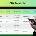 Need CIO Email List In The US With Verified Data?