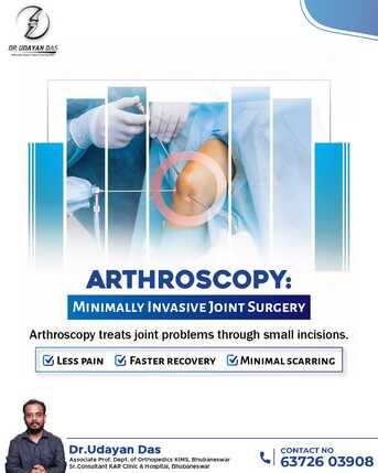 Mumbai, Health, Arthroscopy Surgery | Best Orthopedic Surgeon In Bhubaneswar | Dr. Udayan Das