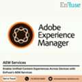 Enable Unified Content Experiences Across Devices With AEM Services From EnFuse