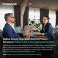 Dallas County Appraisal District Protest Services | Dallas CAD & Tax Appraisal Experts
