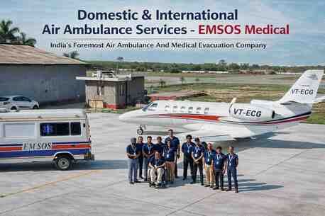 Mumbai, Health, 24x7 Air Ambulance Service In India By EMSOS Medical &ndash; Emergency Patient Transfer