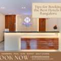 Tips For Booking The Best Hotels In Bangalore