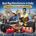 Best Bag Manufacturer In Delhi For Businesses, Private Label & Wholesale