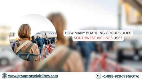 New York, Travel, How Many Boarding Groups Does Southwest Airlines Use?
