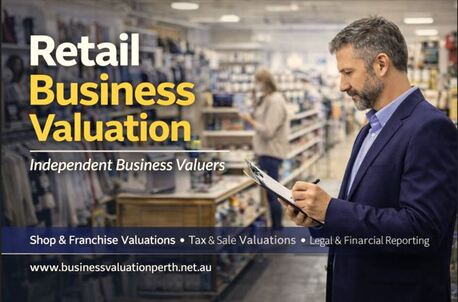 Perth, Real Estate, Retail Business Valuation Perth | Independent Business Valuers