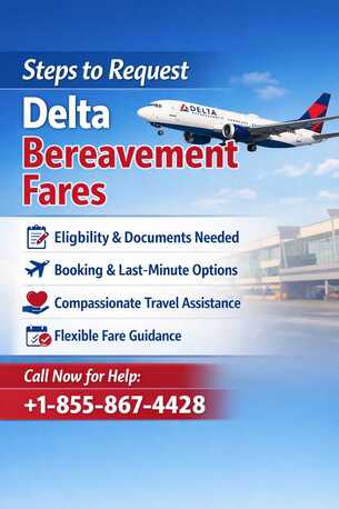 New York, Travel, Steps To Request Delta Bereavement Fares