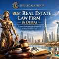 Best Real Estate Law Firm In Dubai At The Legal Group