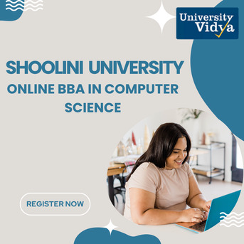 Mumbai, Education, Shoolini University Online BBA In Computer Science | Apply Via University Vidya