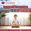 Join The Best Yoga Classes In Dubai