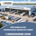 Best Prefabricated Warehouse Manufacturer In Noida