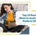 AUD 800, Top 10 Reasons To Move To Australia In 2026: Visa Guide & CDR Tips