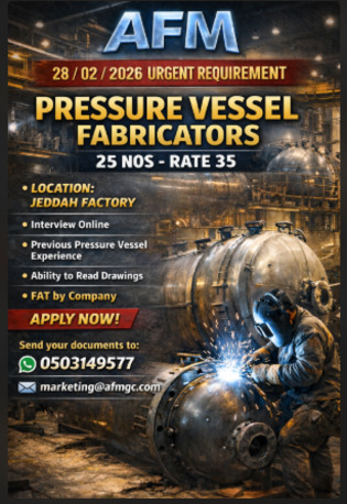 Jeddah, Jobs, AFM &ndash; URGENT REQUIREMENT Pressure Vessel Fabricators