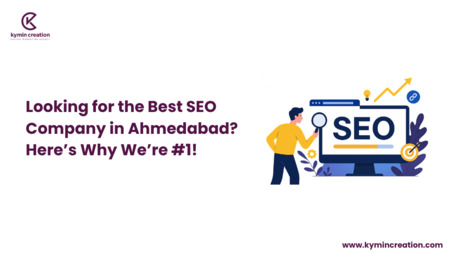 Ahmedabad, Business, SEO Expert In Ahmedabad &ndash; Rank Higher On Google With Kymin Creation