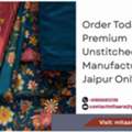 Order Today: Premium Unstitched Fabric Manufacturer In Jaipur Online