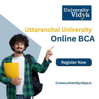 Mumbai, Education, Uttaranchal University Online BCA | UGC Approved Distance BCA Program Admission 2026
