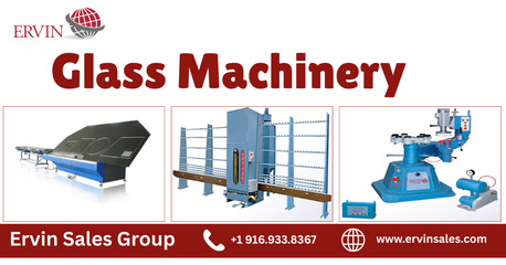 New York, Machinery, Are You Choosing The Right Glass Machinery For Your Fabrication Needs?