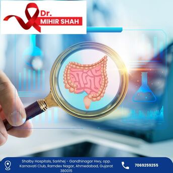 New Delhi, Health, Colon Cancer Treatment In Ahmedabad &ndash; Specialized Care By Dr. Mihir Shah