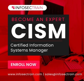 Dubai, Lessons Offered, Live Instructor-Led CISM Certification Training Online