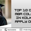 Top 10 Online MBA Colleges In Kolkata | Apply Online