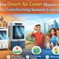 Desert Air Cooler Manufacturers & Suppliers