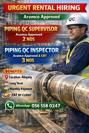 Abqaiq, Jobs, Piping QC Aramco Approved And CBT Passed &Piping QC Supervisor  Aramco Approved