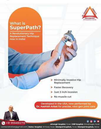 Pune, Health, SuperPath Hip Surgery In Sangamvadi Pune-  Dr. Aashish Arbat