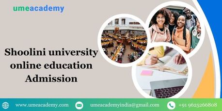 Mumbai, Lessons Offered, Shoolini University Online Education Admission