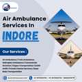 Advanced Life-Support Air Ambulance Services In Indore