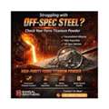 Struggling With Off-Spec Steel? Check Your Ferro Titanium Powder
