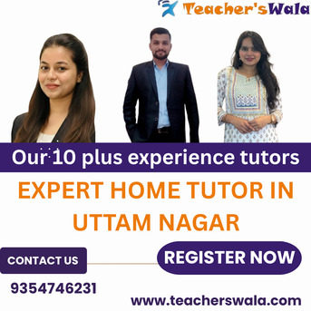 New Delhi, Education, Home Tutor In Uttam Nagar Delhi