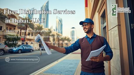 Ajman, Marketing, Flyer Distribution Services In Dubai, UAE For Targeted Local Reach