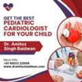Contact Dr. Amitoz Baidwan Now For Trusted Pediatric Cardiologist Services In Mohali
